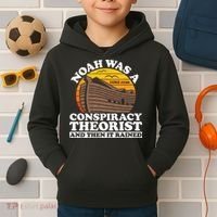 Conservative Christian Noah Was A Conspiracy Theorist Kids Hoodie thumb 2
