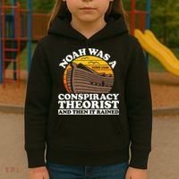 Conservative Christian Noah Was A Conspiracy Theorist Kids Hoodie thumb 3