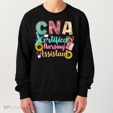 CNA Certified Nursing Assistant Women's Sweatshirt