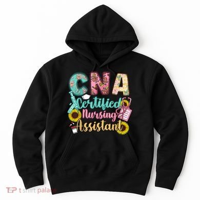 CNA Certified Nursing Assistant Hoodie