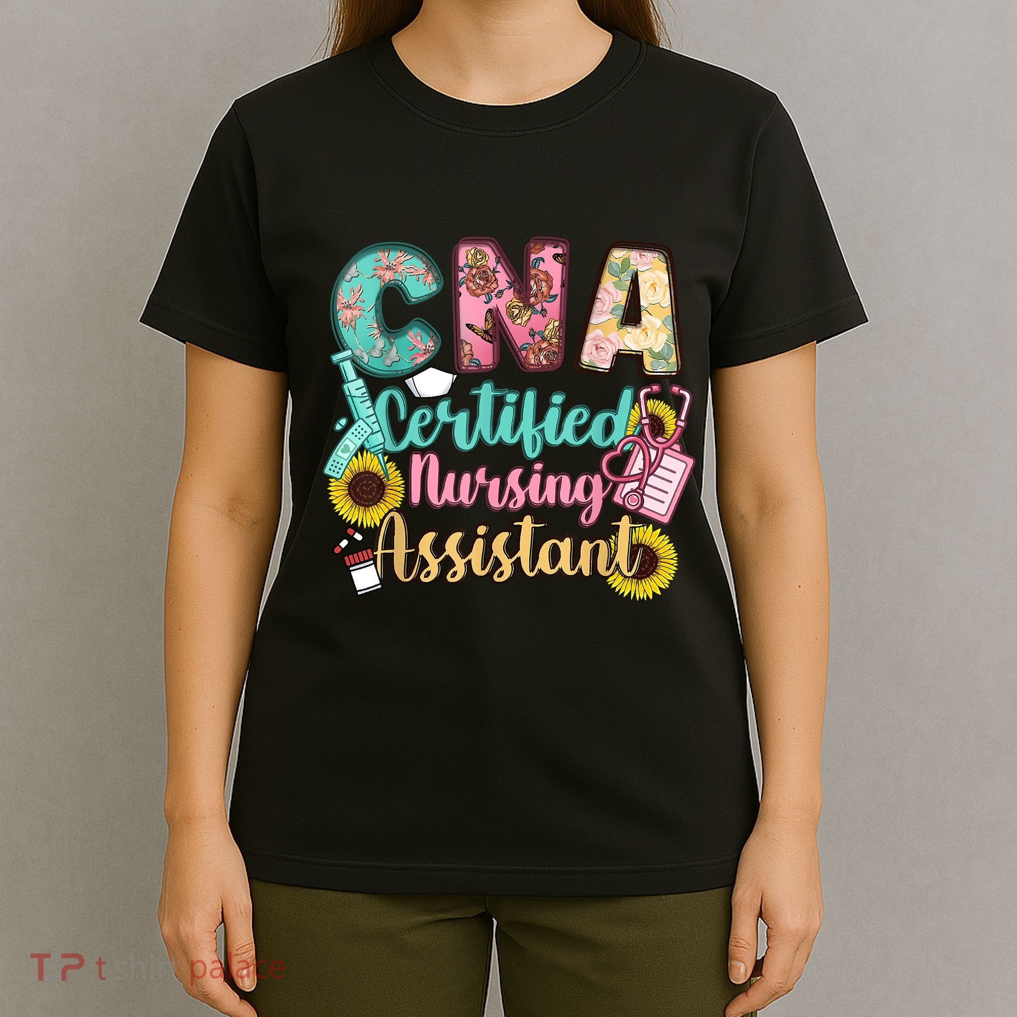 CNA Certified Nursing Assistant T-Shirt