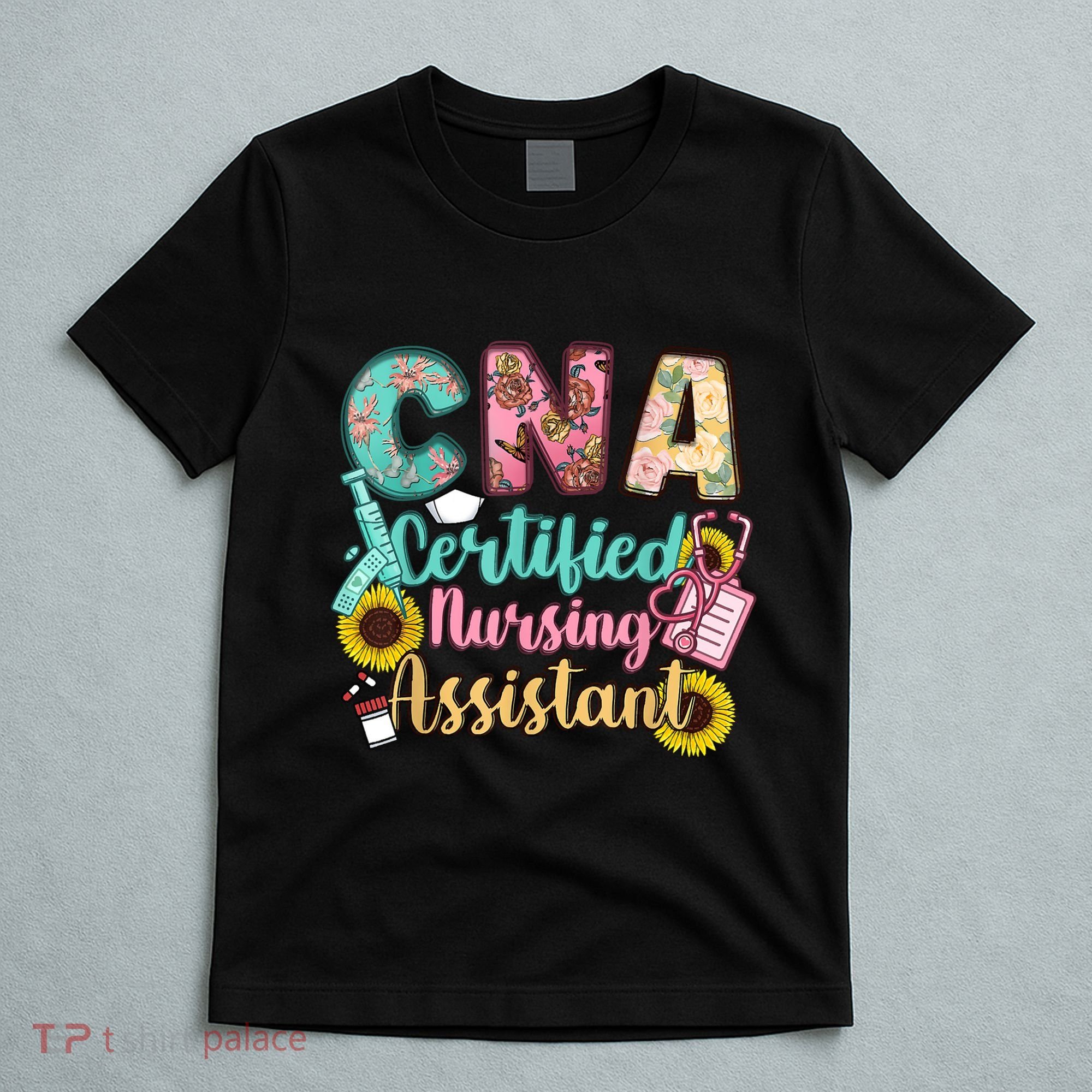 CNA Certified Nursing Assistant T-Shirt