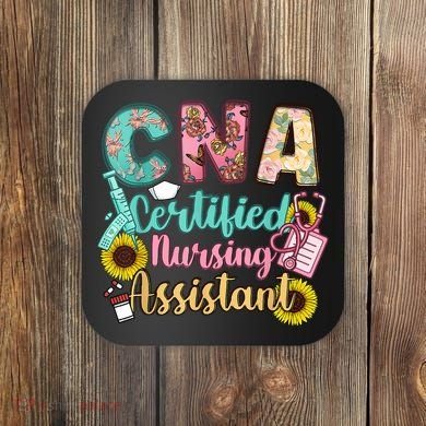CNA Certified Nursing Assistant Coaster