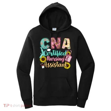 CNA Certified Nursing Assistant Women's Hoodie