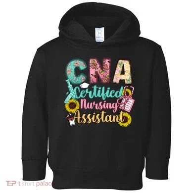 CNA Certified Nursing Assistant Toddler Hoodie