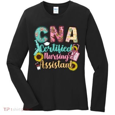 CNA Certified Nursing Assistant Women's Long Sleeve Shirt
