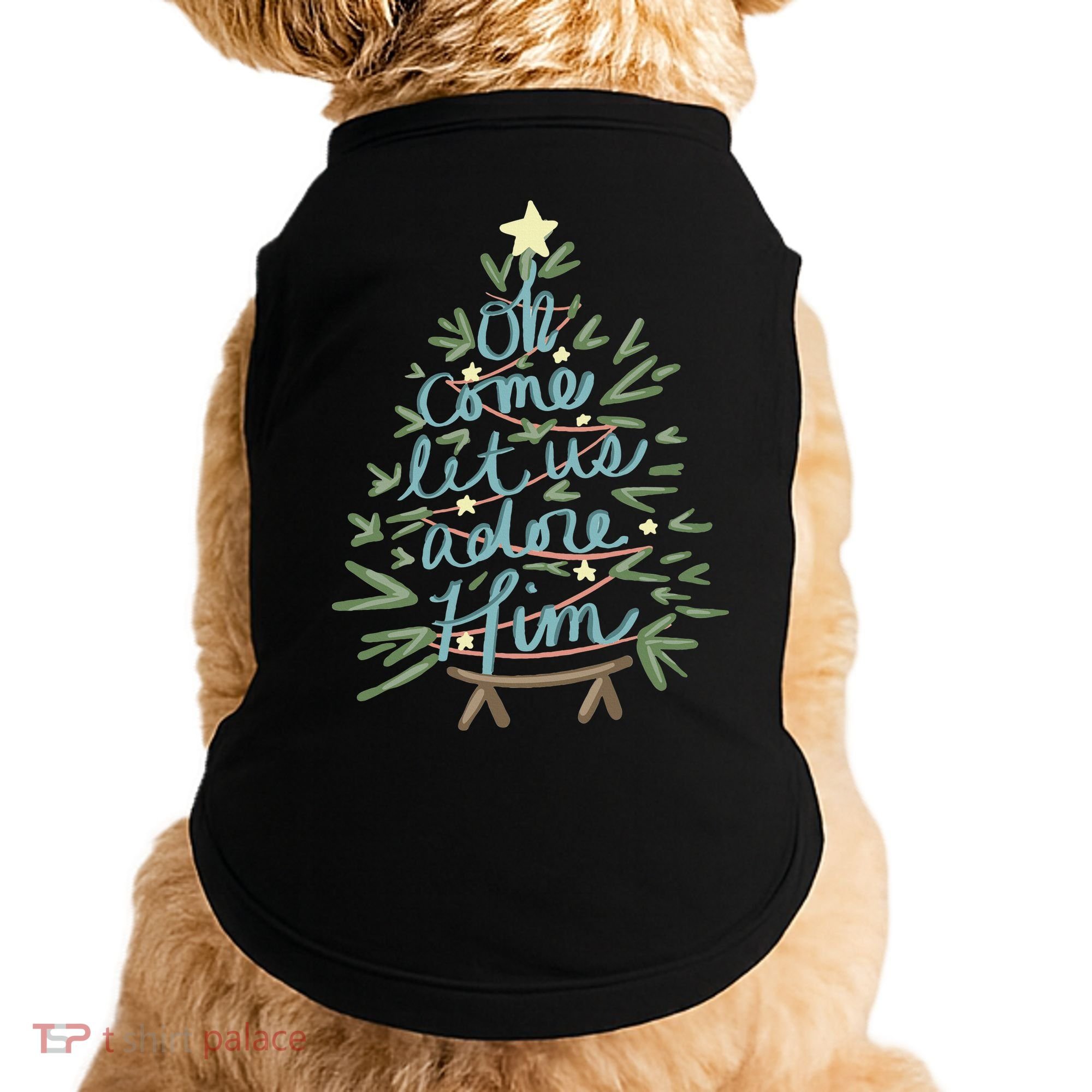 Christian Christ Nativity Christmas Oh Come Let Us Adore Him Doggie Tank