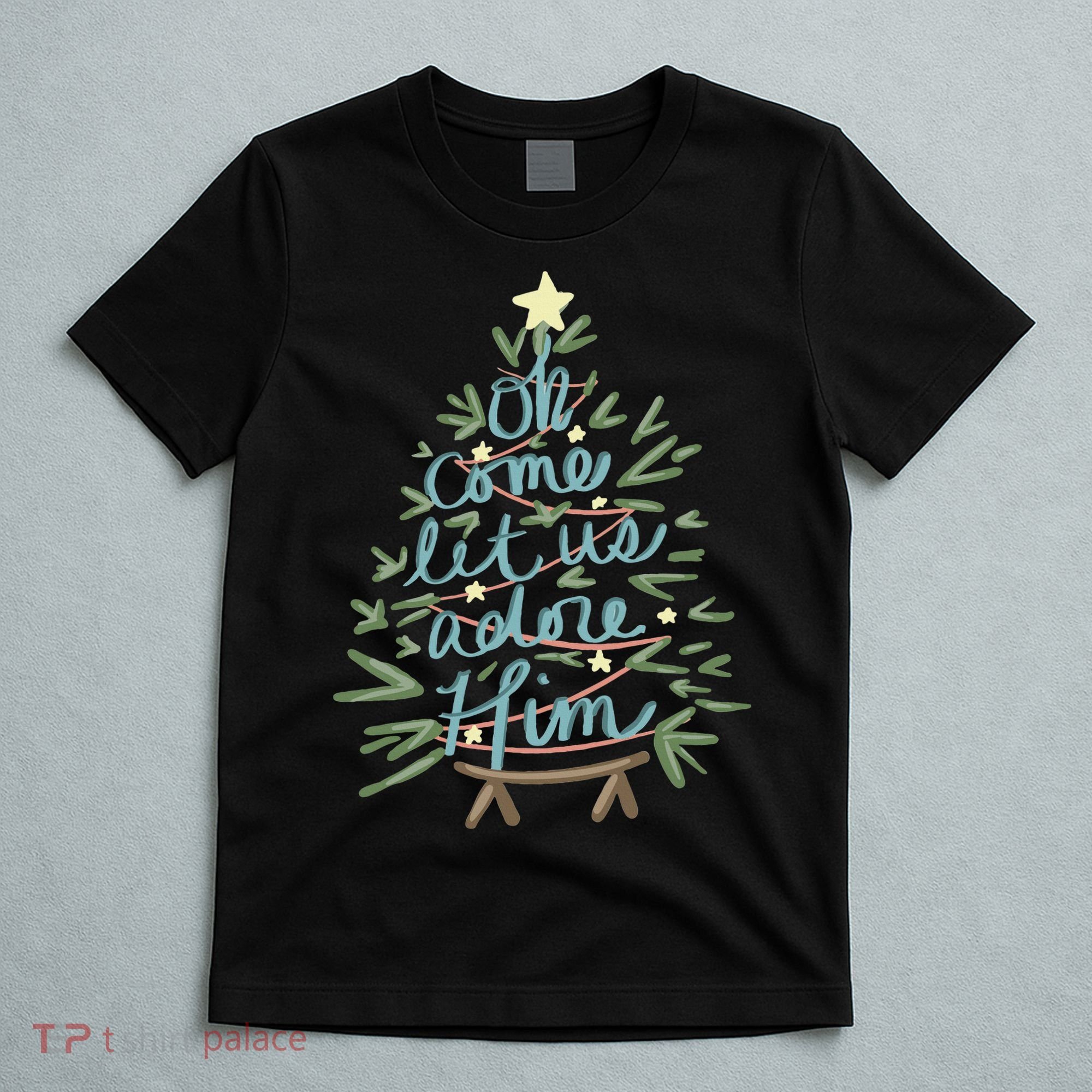 Christian Christ Nativity Christmas Oh Come Let Us Adore Him T-Shirt