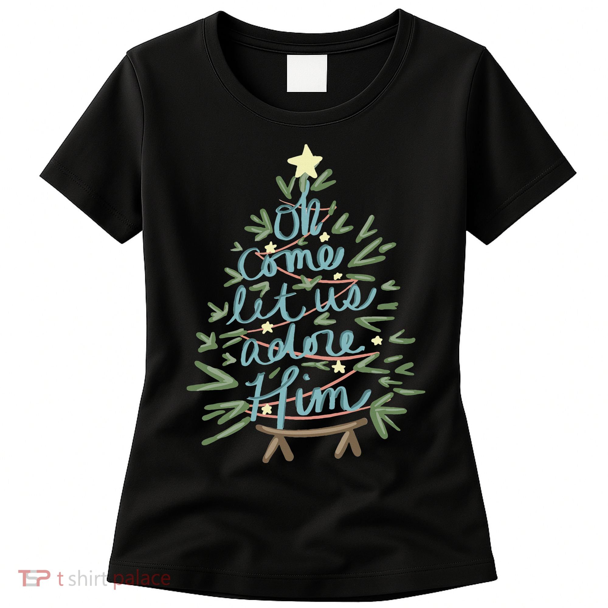 Christian Christ Nativity Christmas Oh Come Let Us Adore Him Women's T-Shirt