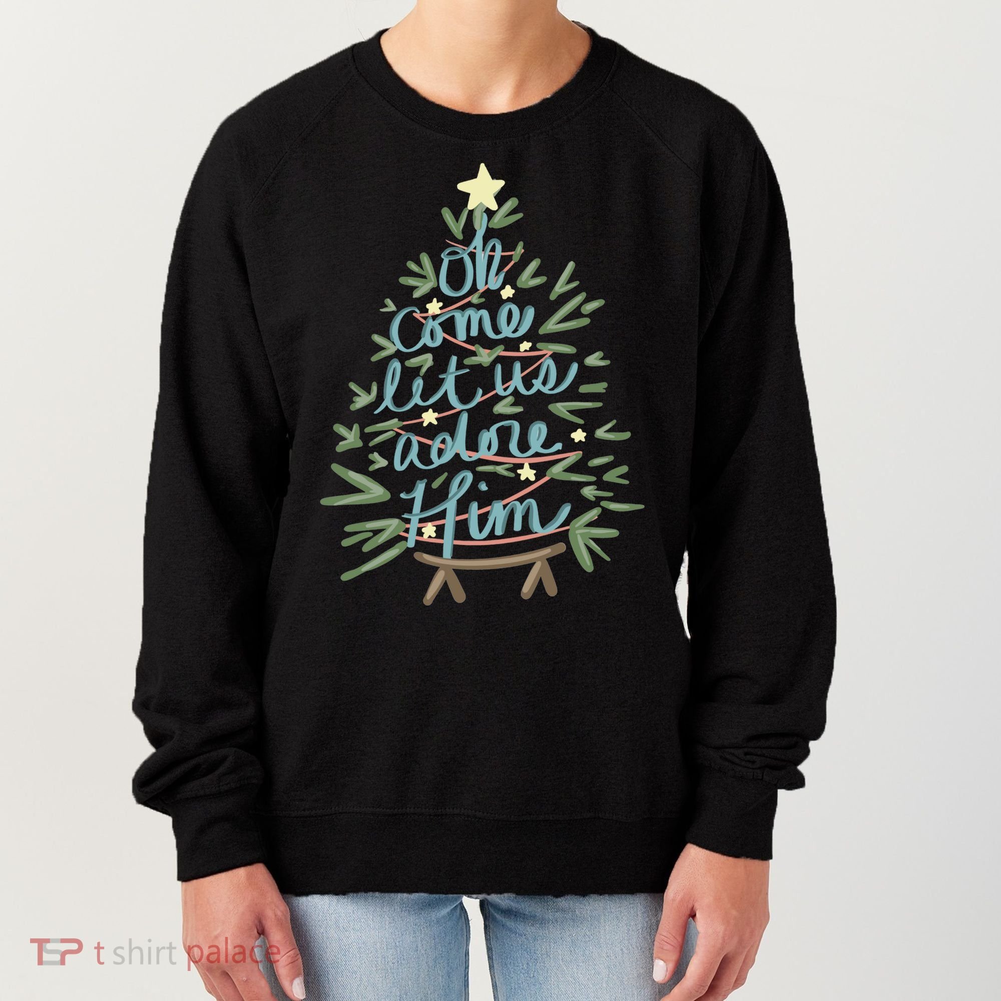 Christian Christ Nativity Christmas Oh Come Let Us Adore Him Great Gift Women's Sweatshirt