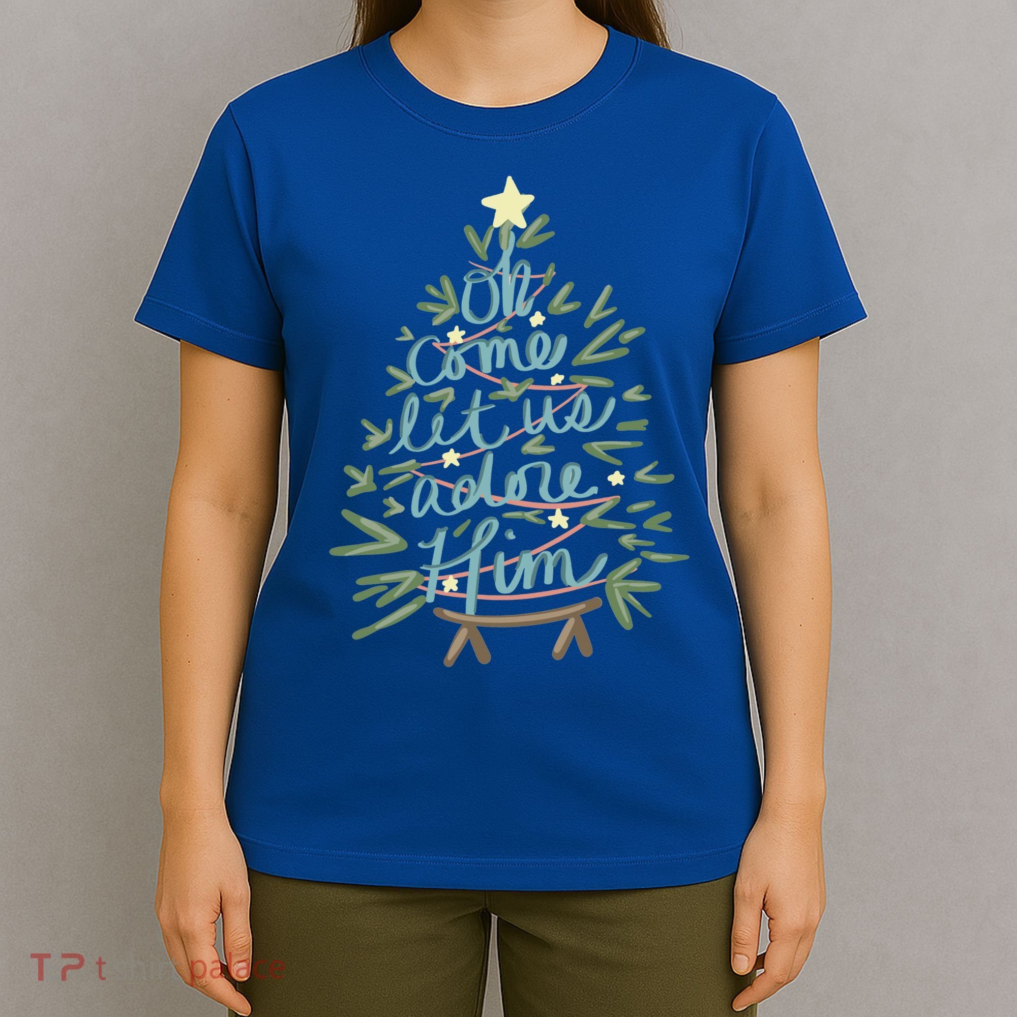 Christian Christ Nativity Christmas Oh Come Let Us Adore Him Great Gift T-Shirt
