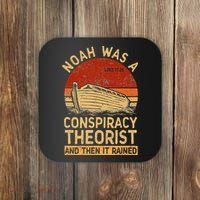 Conservative Christian Noah Was A Conspiracy Theorist Retro Coaster thumb 0