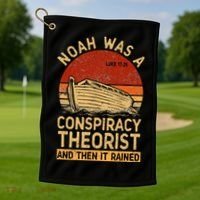 Conservative Christian Noah Was A Conspiracy Theorist Retro Golf Towel thumb 1