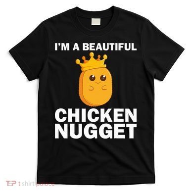 Cute Chicken Nugget Art Chicken Nugget Lover T-Shirt