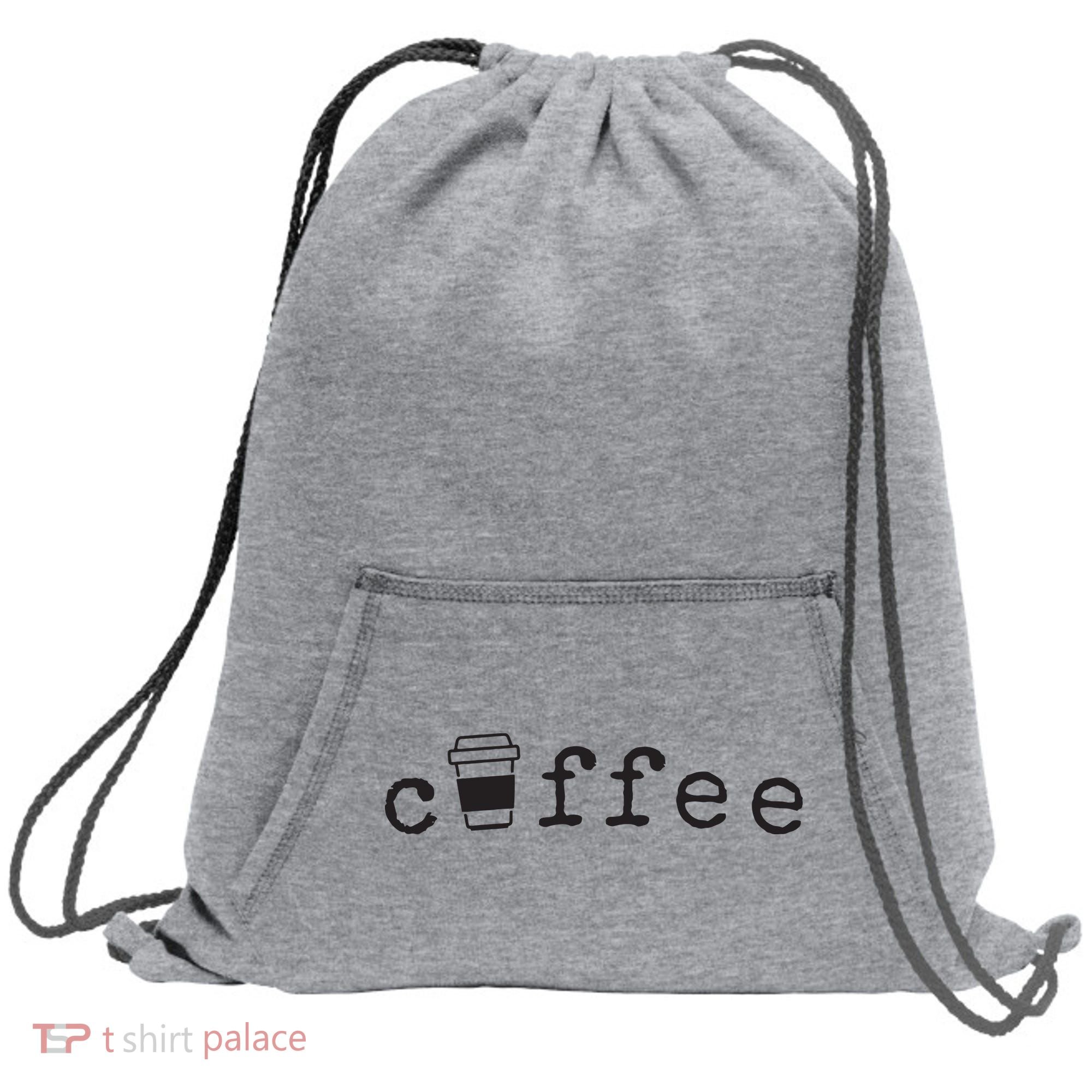 Coffee Cute Novelty Item For Coffee Lovers Sweatshirt Cinch Pack Bag