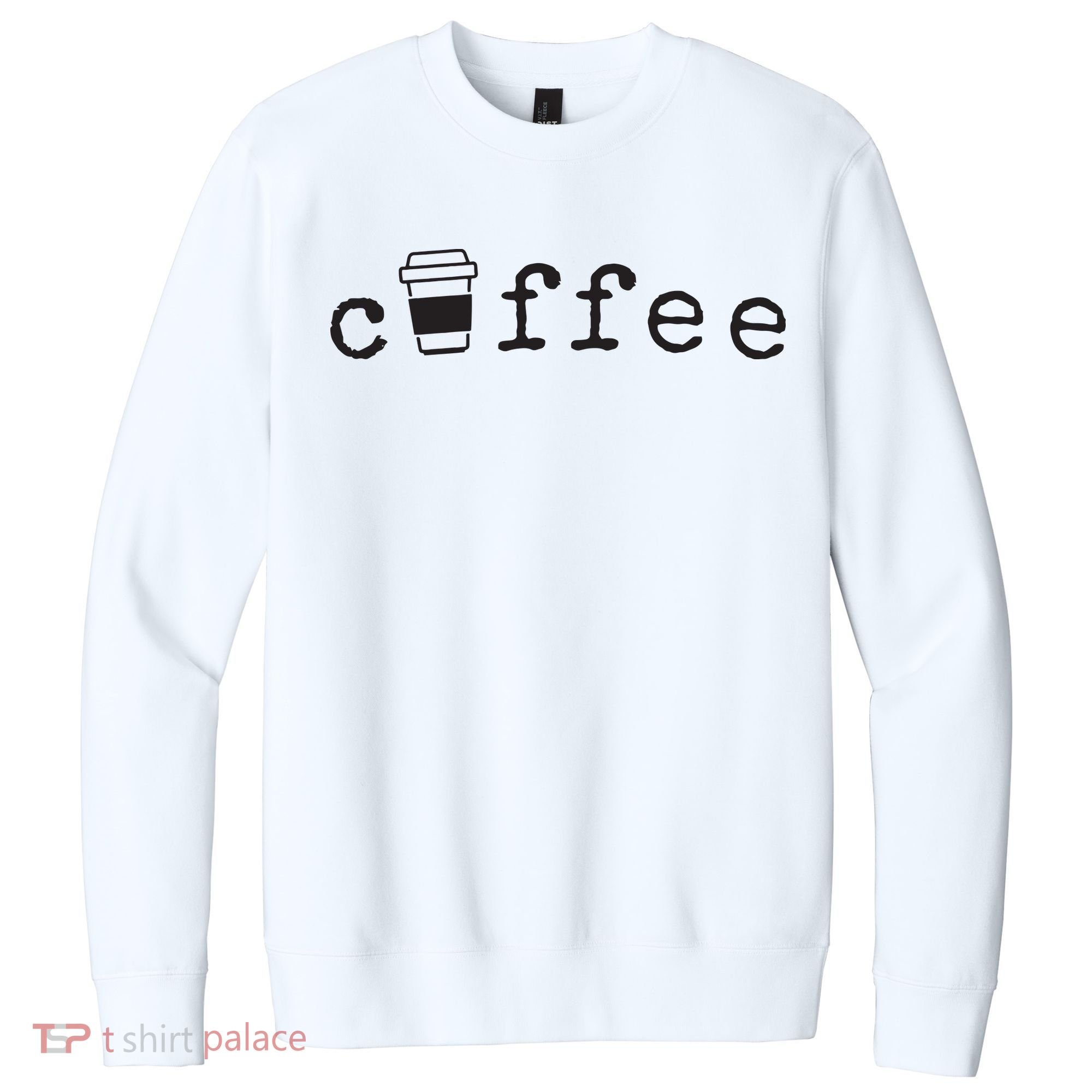 Coffee Cute Novelty Item For Coffee Lovers V.I.T. Fleece Crew Sweatshirt