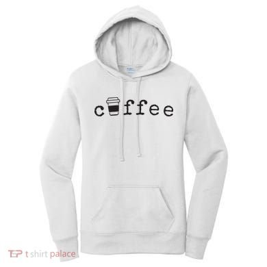 Coffee Cute Novelty Item For Coffee Lovers Women's Hoodie