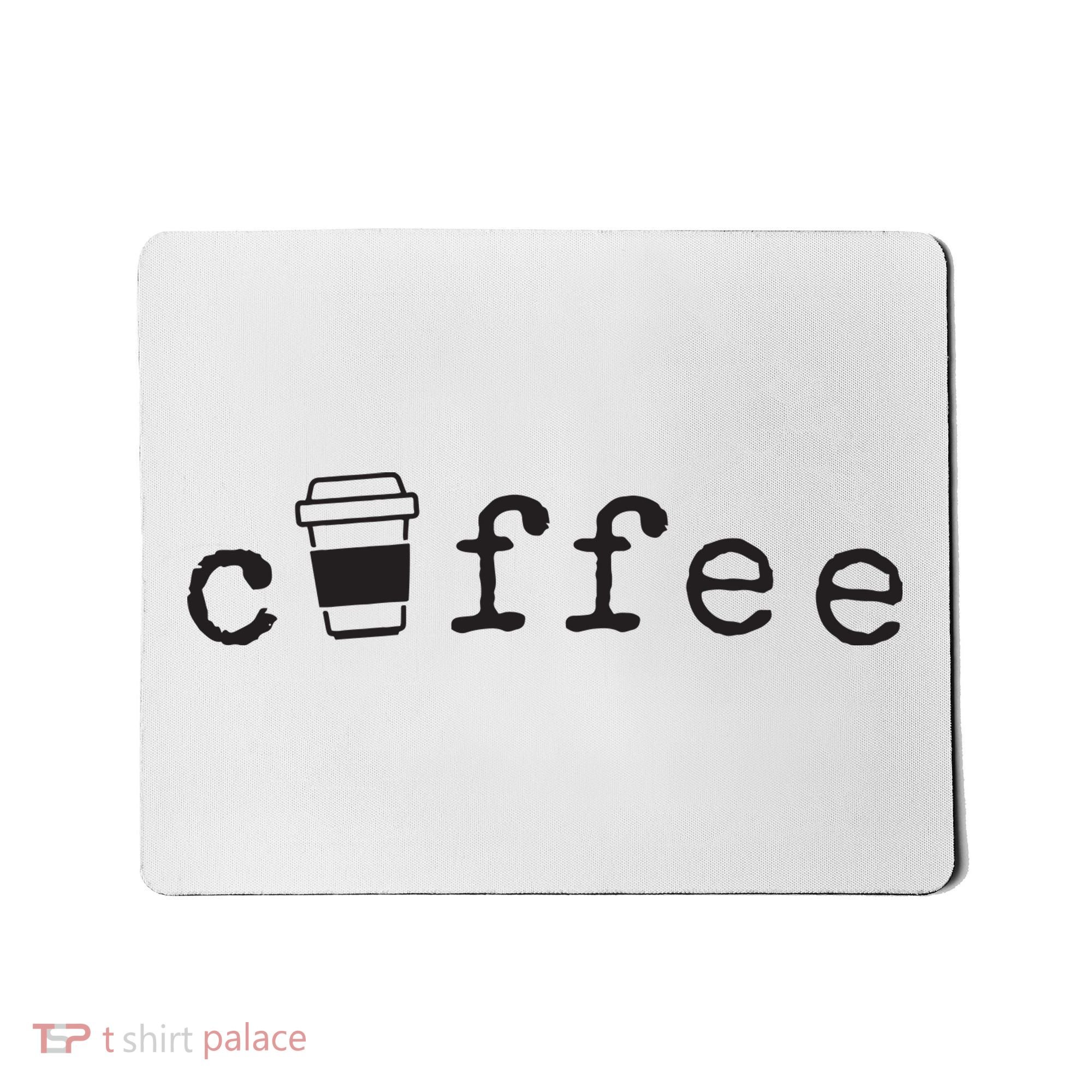 Coffee Cute Novelty Item For Coffee Lovers Mousepad