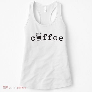 Coffee Cute Novelty Item For Coffee Lovers Women's Tank Top