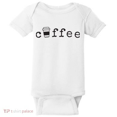 Coffee Cute Novelty Item For Coffee Lovers Baby Bodysuit