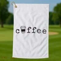 Coffee Cute Novelty Item For Coffee Lovers Golf Towel thumb 1