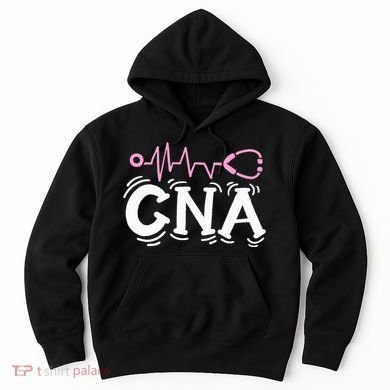 Cna Certified Nursing Assistant Hoodie