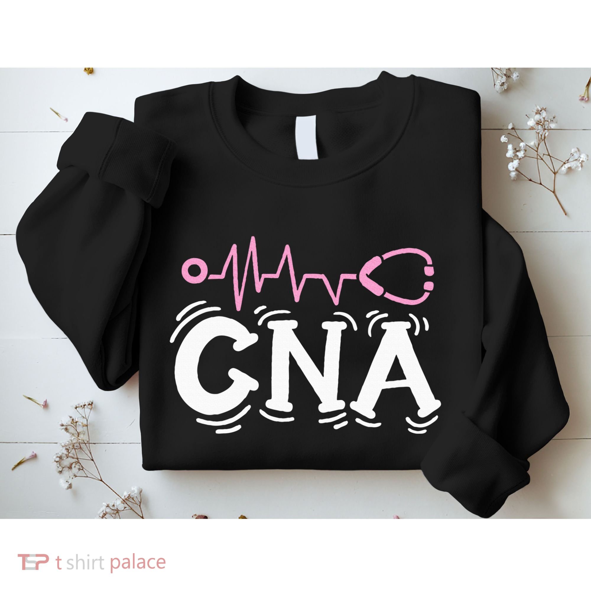 Cna Certified Nursing Assistant Sweatshirt