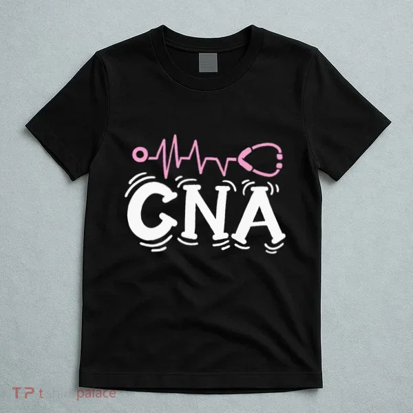 Cna Certified Nursing Assistant T-Shirt