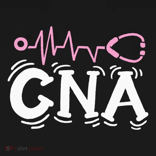 Cna Certified Nursing Assistant T-Shirt
