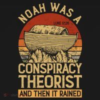 Conservative Christian Noah Was A Conspiracy Theorist Doggie Tank thumb 4