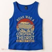 Conservative Christian Noah Was A Conspiracy Theorist Tank Top thumb 2
