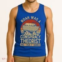 Conservative Christian Noah Was A Conspiracy Theorist Tank Top thumb 3
