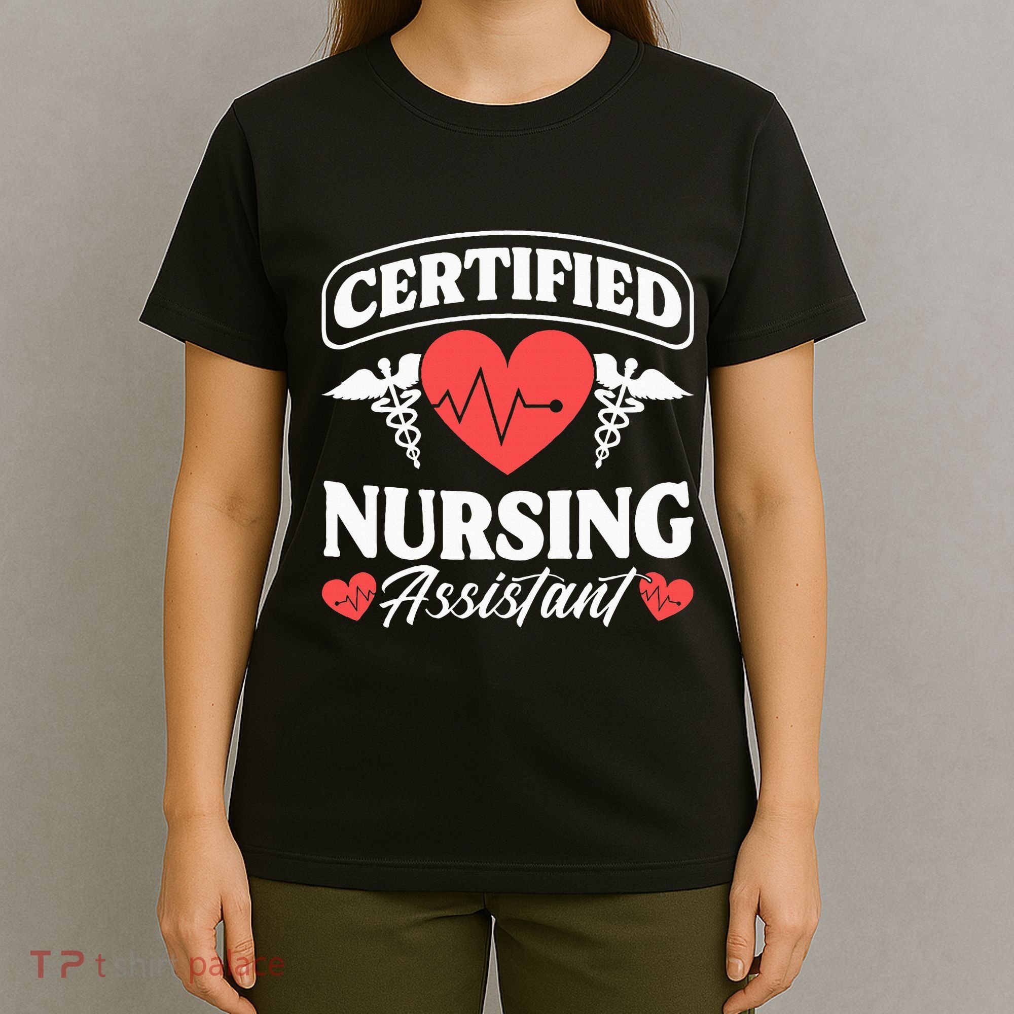 Cna Certified Nursing Assistant Certified Nursing Assistant T-Shirt