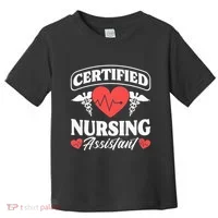 Cna Certified Nursing Assistant Certified Nursing Assistant Toddler T-Shirt thumb 0