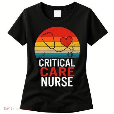 Critical Care Nurse ICU Nurses Week Intensive Care Graduate Women's T-Shirt