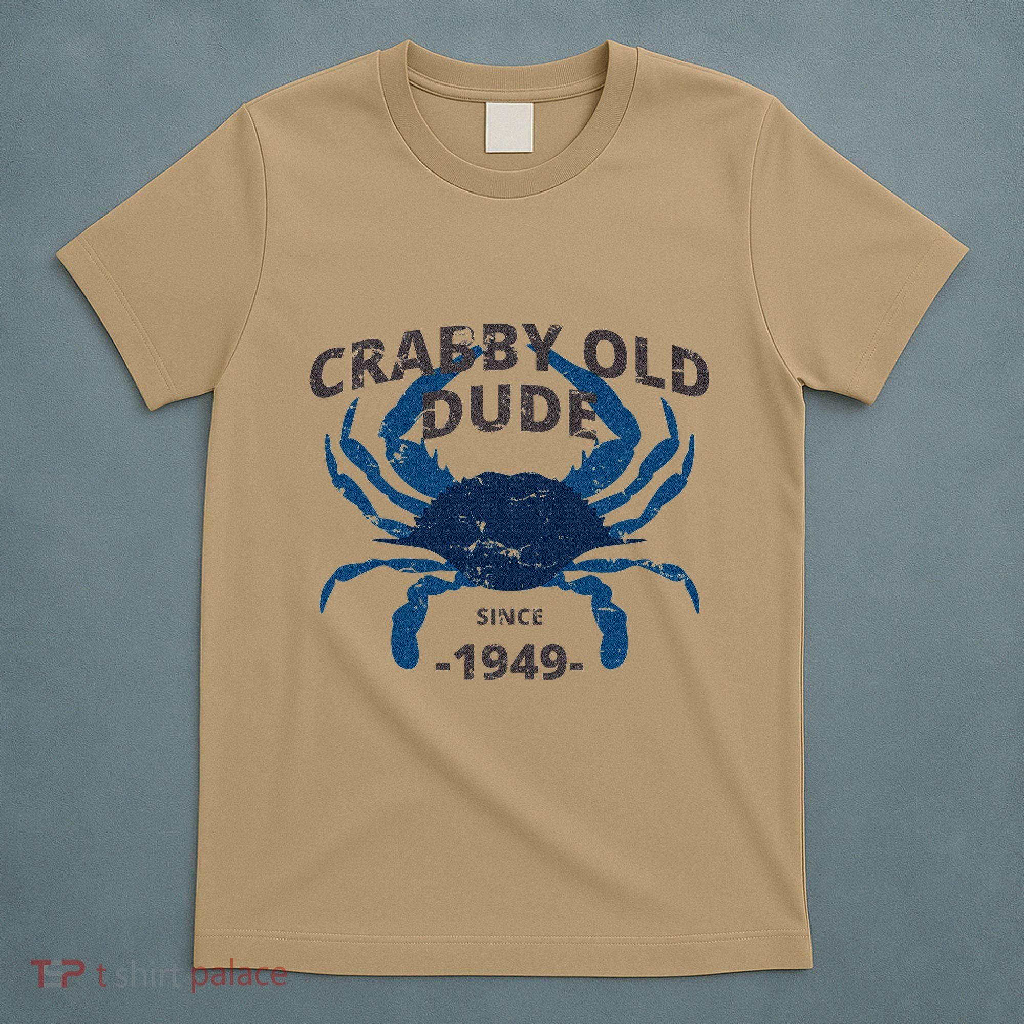 Cute Crabby Old Dude Since 1949 70th Birthday Crab Fishing T-Shirt