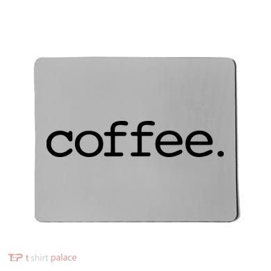 Coffee Mousepad