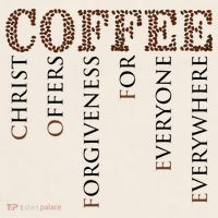 Coffee Christ Offers Forgiveness For Everyone Everywhere Garment-Dyed Women's Muscle Tee thumb 6