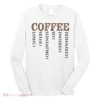 Coffee Christ Offers Forgiveness For Everyone Everywhere Long Sleeve Shirt thumb 0