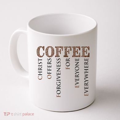Coffee Christ Offers Forgiveness For Everyone Everywhere Coffee Mug