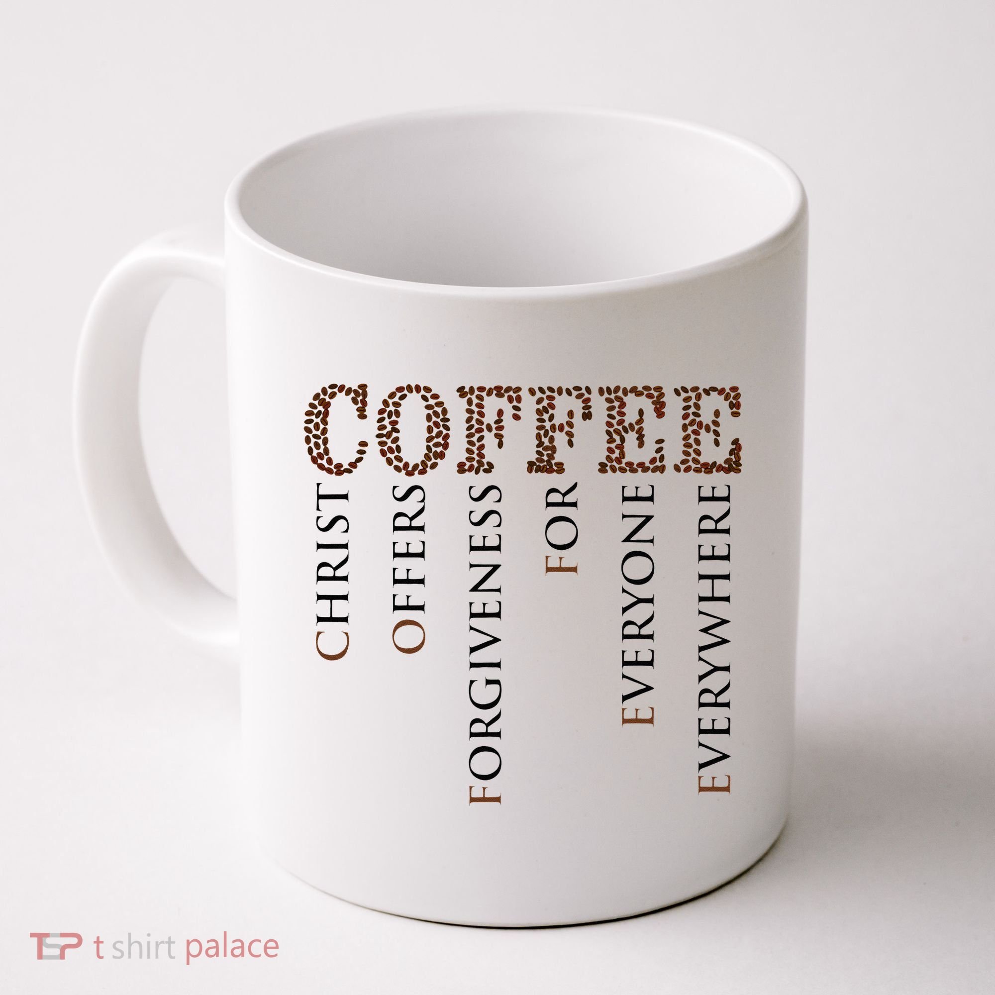 Coffee Christ Offers Forgiveness For Everyone Everywhere Coffee Mug
