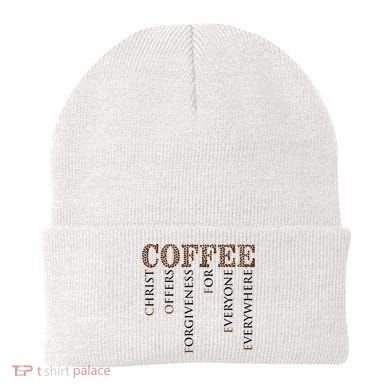 Coffee Christ Offers Forgiveness For Everyone Everywhere Beanie