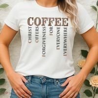 Coffee Christ Offers Forgiveness For Everyone Everywhere Women's T-Shirt thumb 2