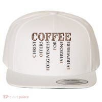 Coffee Christ Offers Forgiveness For Everyone Everywhere Wool Snapback Cap thumb 0
