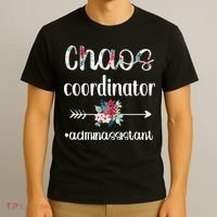 Chaos Coordinator Office Administrative Assistant Day T-Shirt thumb 3