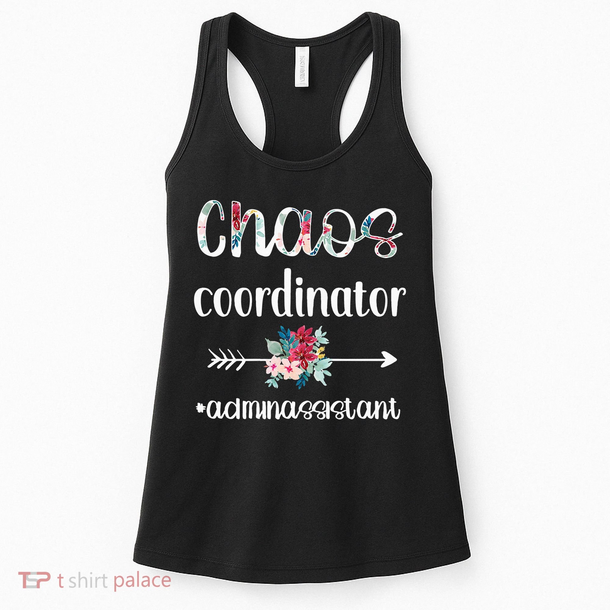 Chaos Coordinator Office Administrative Assistant Day Women's Tank Top