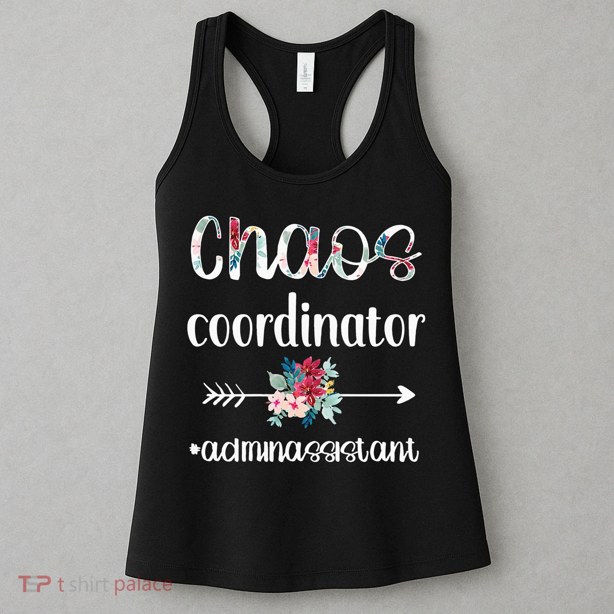 Chaos Coordinator Office Administrative Assistant Day Women's Tank Top