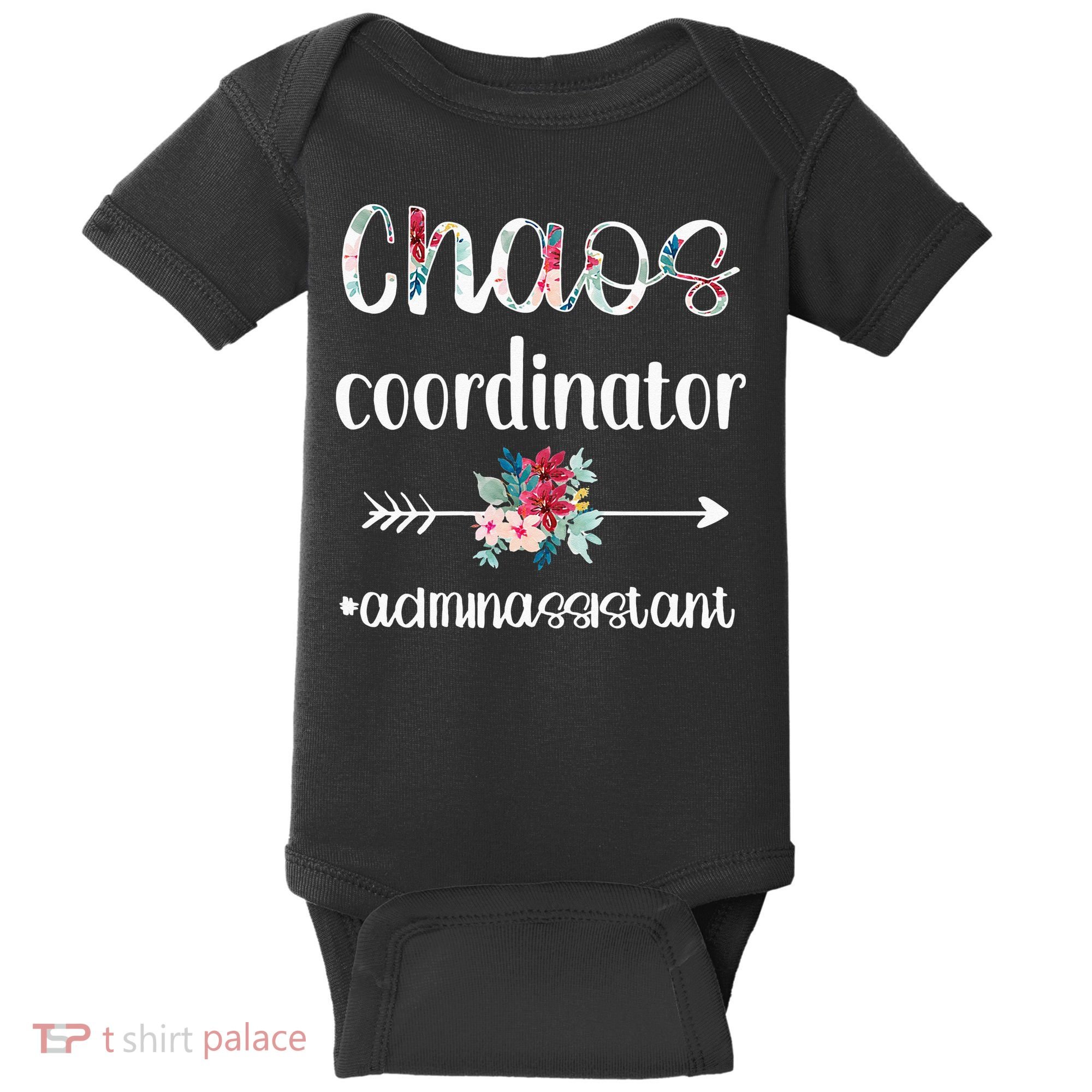 Chaos Coordinator Office Administrative Assistant Day Baby Bodysuit