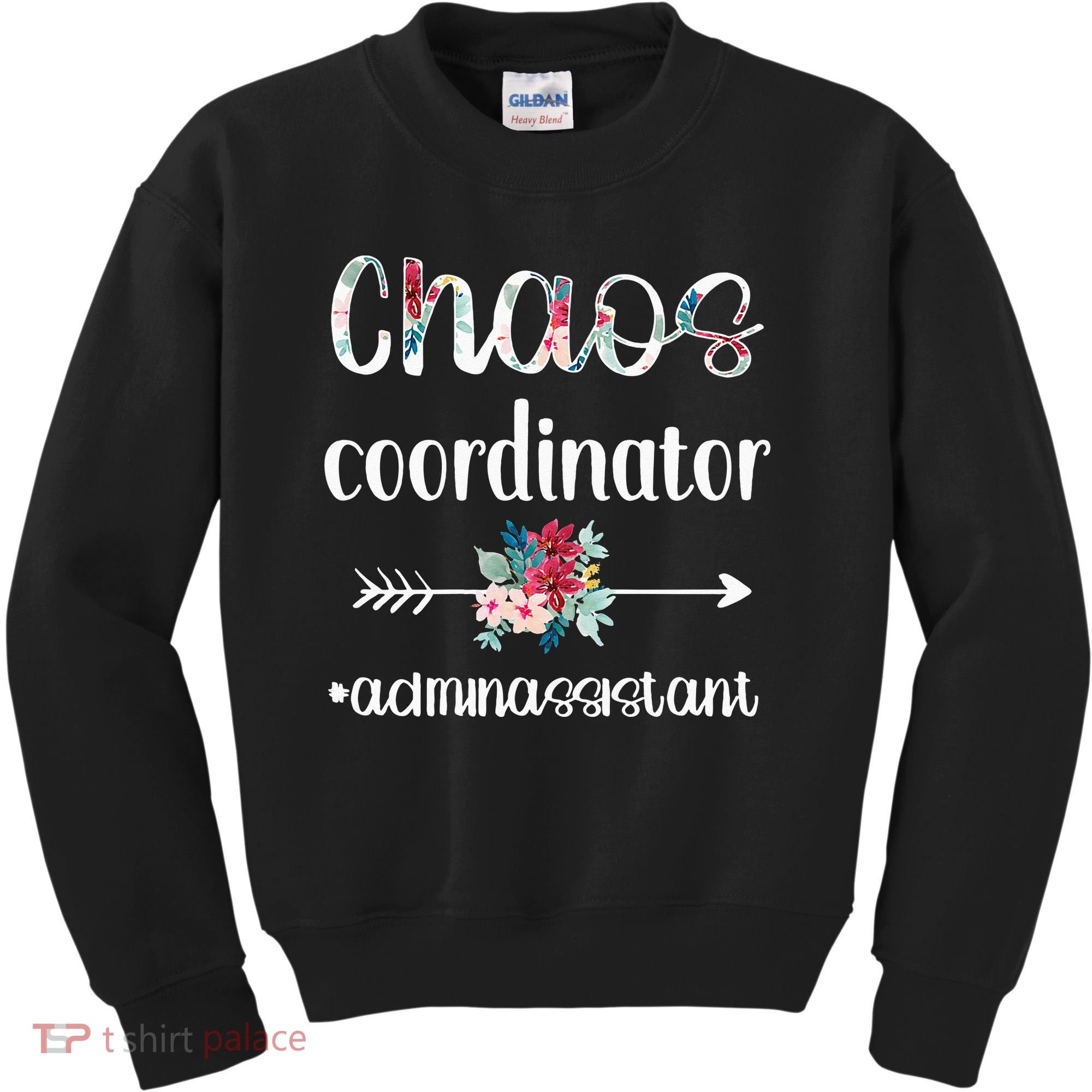 Chaos Coordinator Office Administrative Assistant Day Kids Sweatshirt