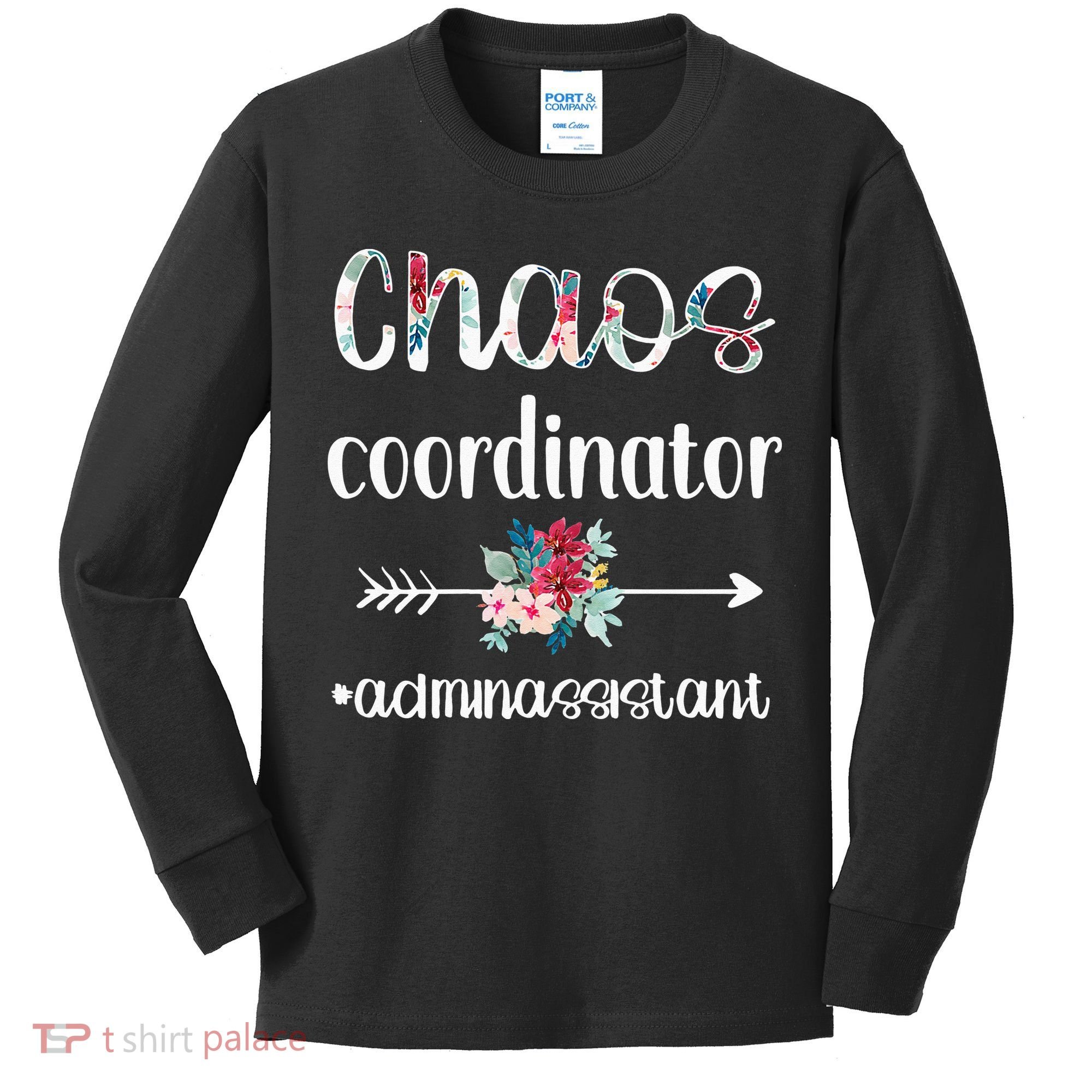 Chaos Coordinator Office Administrative Assistant Day Kids Long Sleeve Shirt